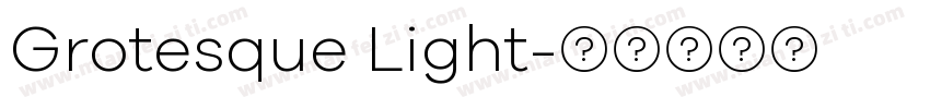 Grotesque Light字体转换